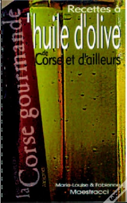 Capa do artigo Recettes A L'Huile D'Olive De Corse Et D'Ailleurs
