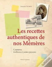 Recettes Authentiques De Nos Mémères