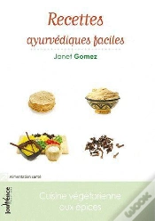 Capa do artigo Recettes Ayurvediques Faciles