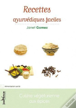 Capa do artigo Recettes Ayurvediques Faciles