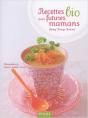 Recettes Bio Pour Futures Mamans - Preview