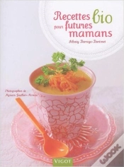 Capa do artigo Recettes Bio Pour Futures Mamans
