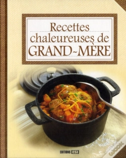 Capa do artigo Recettes Chaleureuses De Grand-Mère
