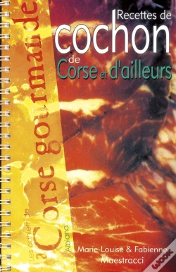 Capa do artigo Recettes De Cochon De Corse Et D'Ailleurs