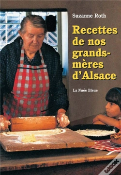 Capa do artigo Recettes De Nos Grands-Meres D'Alsace