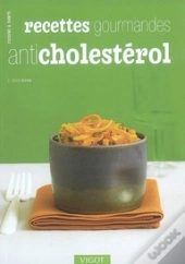 Recettes Gourmandes Anti Cholestérol