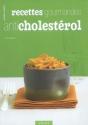 Recettes Gourmandes Anti Cholestérol - Preview