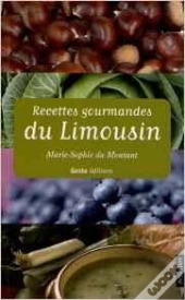 Recettes Gourmandes Du Limousin