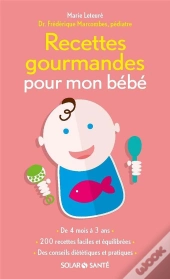 Recettes Gourmandes Pour Mon Bébé