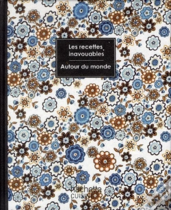 Capa do artigo Recettes Inavouables Autour Du Monde