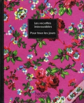 Recettes Inavouables Pour Tous Les Jours