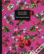 Capa do artigo Recettes Inavouables Pour Tous Les Jours