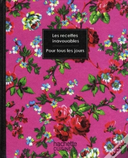 Capa do artigo Recettes Inavouables Pour Tous Les Jours