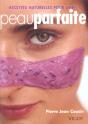 Recettes Naturelles Pour Une Peau Parfaite - Preview