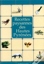 Recettes Paysannes Des Hautes-Pyrénées