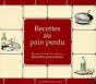 Recettes Paysannes : Recettes Au Pain Perdu - Preview