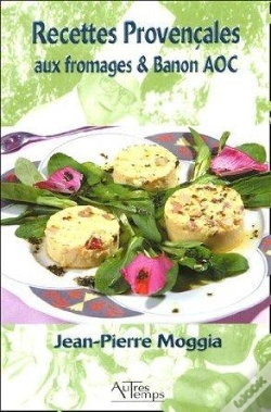 Capa do artigo Recettes Provencales Aux Fromages Et Banon Aoc