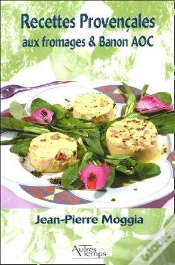 Capa do artigo Recettes Provencales Aux Fromages Et Banon Aoc
