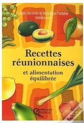 Recettes Réunionnaises Et Alimentation Equilibrée
