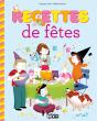 Recettes Sucrées Pour Petits Chefs : Recettes De Fêtes - Preview