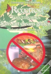 Recettes Végétariennes Sans Lait Et Sans Gluten