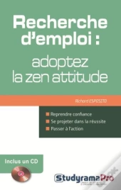 Recherche D'Emploi : Adoptez La Zen Attitude