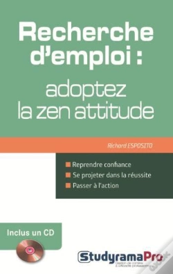 Capa do artigo Recherche D'Emploi : Adoptez La Zen Attitude