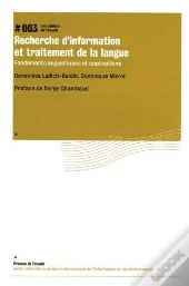 Recherche D'Information Et Traitement De La Langue : Fondements Linguistiques Et Applications