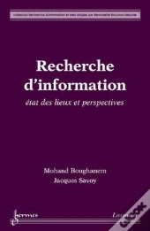 Recherche D'Informations Etat Des Lieux Et Perspectives Coll Recherche D'Information Et Web