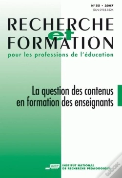 Capa do artigo Recherche Et Formation, N° 55/2007 : La Question Des Contenus En Formation Des Enseignants