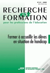 Capa do artigo Recherche Et Formation, N° 61/2009 : Former À Accueillir Les Élèves En Situation De Handicap
