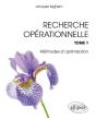 Recherche Opérationnelle - Tome 1 : Programmation Linéaire. Optimisation Combinatoire. Programmation Dynamique. Graphes. Métaheuristiques - Preview