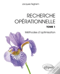 Capa do artigo Recherche Opérationnelle - Tome 1 : Programmation Linéaire. Optimisation Combinatoire. Programmation Dynamique. Graphes. Métaheuristiques