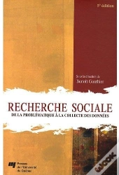 Recherche Sociale ; De La Problématique À La Collecte Des Données (5e Édition)