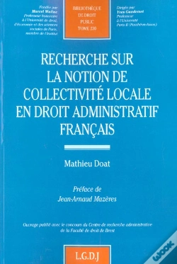 Capa do artigo Recherche Sur La Notion De Collectivite Locale En Droit Administratif Francais - Vol230