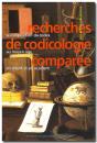 Recherches De Codicologie Comparée ; La Composition Du Codex Au Moyen-Âge En Orient Et En Occident - Preview