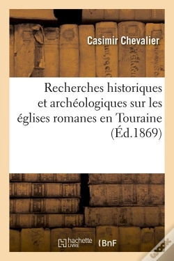 Capa do artigo Recherches Eglises Romanes Touraine Edition 1869