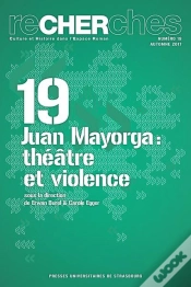 Capa do artigo Recherches N  19/2017. Juan Mayorga : Theatre Et Violence