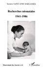 Recherches Neonatales ; 1941-1986 - Preview