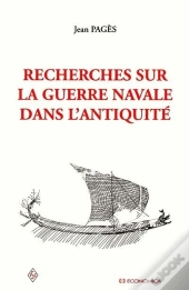 Recherches Sur La Guerre Navale Dans L' Antiquite