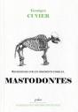 Recherches Sur Les Ossements Fossiles T3 : Mastodontes. - Preview