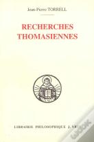 Recherches Thomasiennes : Études Revues Et Augmentées