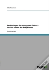 Rechtsfragen Der Anonymen Geburt - Institut Neben Der Babyklappe