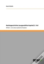 Rechtsgeschichte (Ausgewaã‚Â¤Hlte Kapitel)  3. Teil