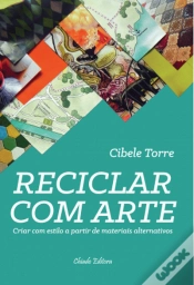 Capa do artigo Reciclar Com Arte