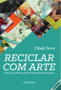 Capa do artigo Reciclar Com Arte