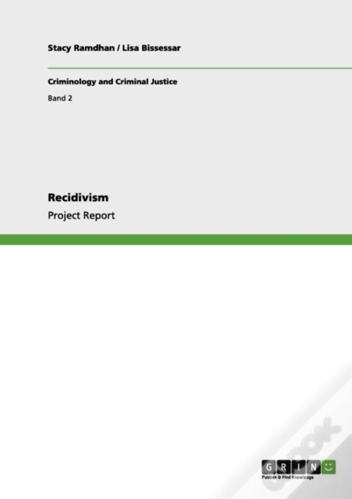 Recidivism