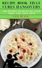 Recipe Book That Cures Hangovers - Preview