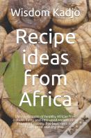 Recipe Ideas From Africa