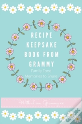 Recipe Keepsake Book From Grammy